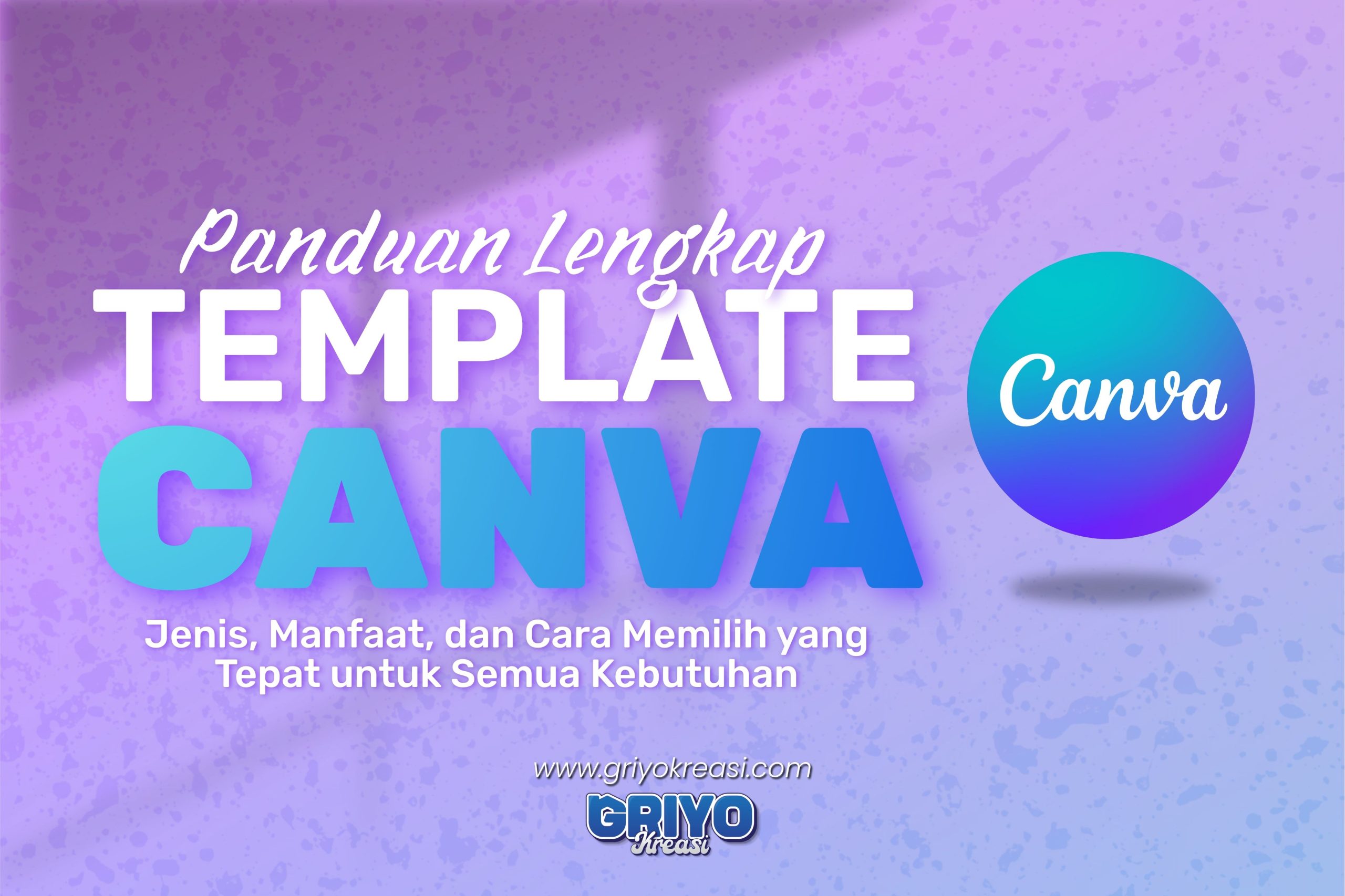 panduan lengkap tremplate canva